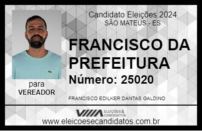 Candidato FRANCISCO DA PREFEITURA 2024 - SÃO MATEUS - Eleições