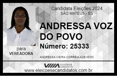 Candidato ANDRESSA VOZ DO POVO 2024 - SÃO MATEUS - Eleições