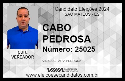 Candidato CABO PEDROSA 2024 - SÃO MATEUS - Eleições