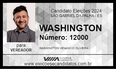 Candidato WASHINGTON 2024 - SÃO GABRIEL DA PALHA - Eleições