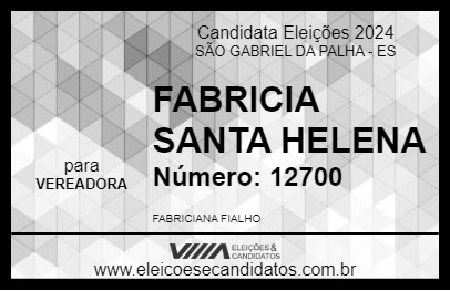 Candidato FABRICIA SANTA HELENA 2024 - SÃO GABRIEL DA PALHA - Eleições