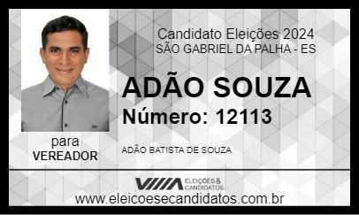 Candidato ADÃO SOUZA 2024 - SÃO GABRIEL DA PALHA - Eleições