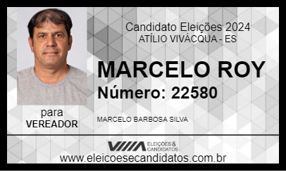 Candidato MARCELO ROY 2024 - ATÍLIO VIVÁCQUA - Eleições