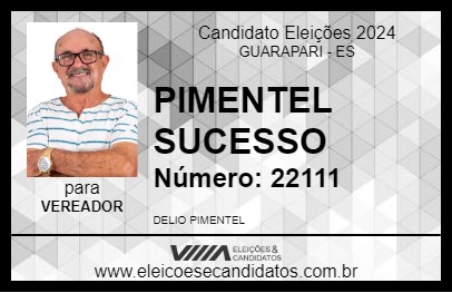 Candidato PIMENTEL SUCESSO 2024 - GUARAPARI - Eleições