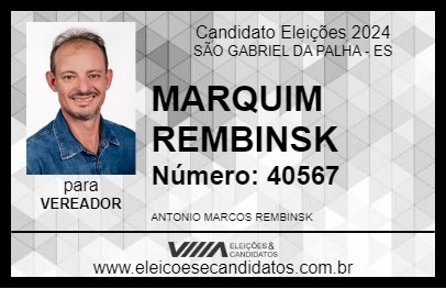 Candidato MARQUIM REMBINSK 2024 - SÃO GABRIEL DA PALHA - Eleições