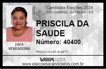 Candidato PRISCILA DA SAUDE 2024 - SÃO GABRIEL DA PALHA - Eleições