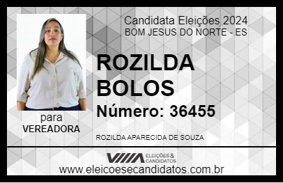 Candidato ROZILDA BOLOS 2024 - BOM JESUS DO NORTE - Eleições