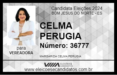 Candidato CELMA PERUGIA 2024 - BOM JESUS DO NORTE - Eleições