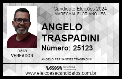 Candidato ANGELO TRASPADINI 2024 - MARECHAL FLORIANO - Eleições