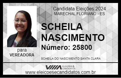 Candidato SCHEILA NASCIMENTO 2024 - MARECHAL FLORIANO - Eleições