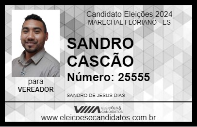 Candidato SANDRO CASCÃO 2024 - MARECHAL FLORIANO - Eleições