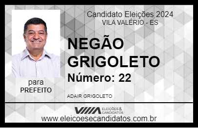 Candidato NEGÃO GRIGOLETO 2024 - VILA VALÉRIO - Eleições