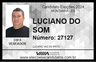 Candidato LUCIANO DO SOM 2024 - MONTANHA - Eleições