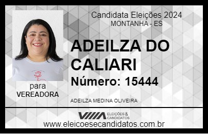 Candidato ADEILZA DO CALIARI 2024 - MONTANHA - Eleições