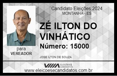 Candidato ZÉ ILTON DO VINHÁTICO 2024 - MONTANHA - Eleições