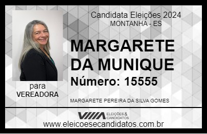 Candidato MARGARETE DA MUNIQUE 2024 - MONTANHA - Eleições