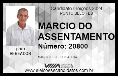 Candidato MARCIO DO ASSENTAMENTO 2024 - PONTO BELO - Eleições