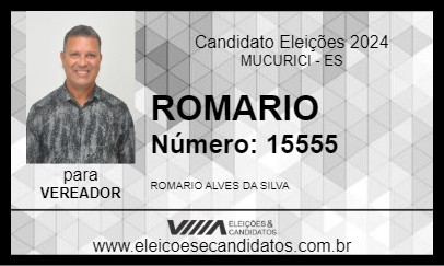 Candidato ROMARIO 2024 - MUCURICI - Eleições