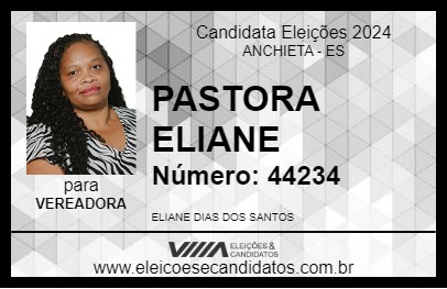 Candidato PASTORA ELIANE 2024 - ANCHIETA - Eleições