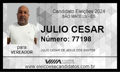 Candidato JULIO CESAR 2024 - SÃO MATEUS - Eleições