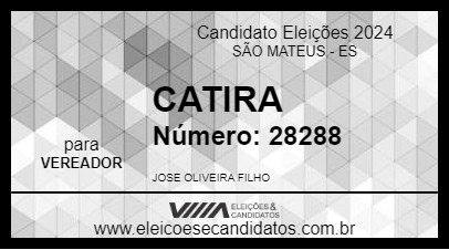 Candidato CATIRA 2024 - SÃO MATEUS - Eleições