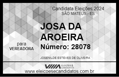 Candidato JOSA DA AROEIRA 2024 - SÃO MATEUS - Eleições