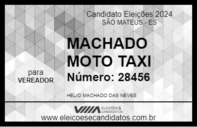 Candidato MACHADO MOTO TAXI 2024 - SÃO MATEUS - Eleições