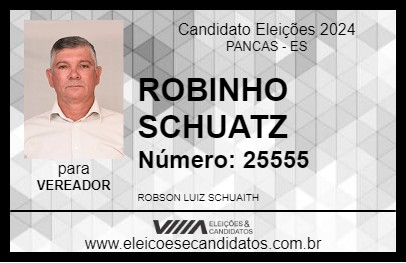 Candidato ROBINHO SCHUATZ 2024 - PANCAS - Eleições