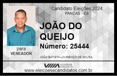 Candidato JOÃO DO QUEIJO 2024 - PANCAS - Eleições