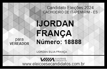 Candidato IJORDAN FRANÇA 2024 - CACHOEIRO DE ITAPEMIRIM - Eleições