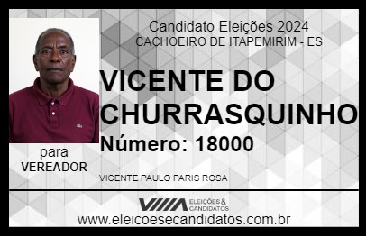 Candidato VICENTE DO CHURRASQUINHO 2024 - CACHOEIRO DE ITAPEMIRIM - Eleições