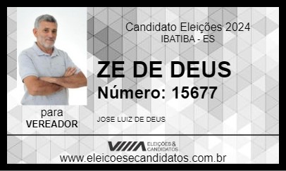 Candidato ZE DE DEUS 2024 - IBATIBA - Eleições