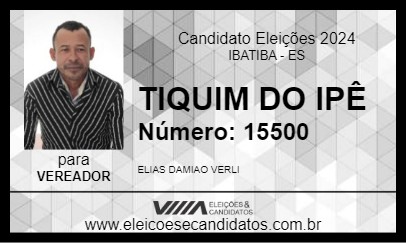 Candidato TIQUIM DO IPÊ 2024 - IBATIBA - Eleições