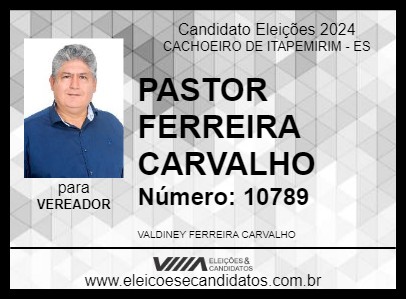 Candidato PASTOR FERREIRA CARVALHO 2024 - CACHOEIRO DE ITAPEMIRIM - Eleições