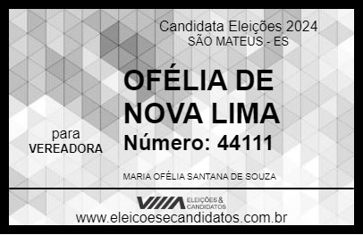 Candidato OFÉLIA DE NOVA LIMA 2024 - SÃO MATEUS - Eleições