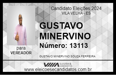 Candidato GUSTAVO MINERVINO 2024 - VILA VELHA - Eleições