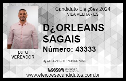 Candidato D ORLEANS SAGAIS 2024 - VILA VELHA - Eleições