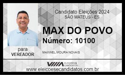 Candidato MAX DO POVO 2024 - SÃO MATEUS - Eleições