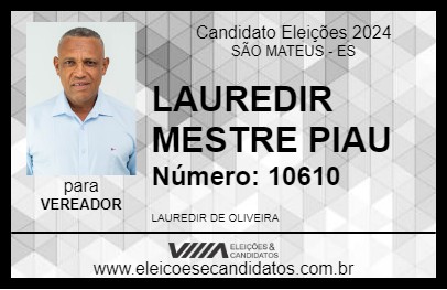 Candidato LAUREDIR MESTRE PIAU 2024 - SÃO MATEUS - Eleições