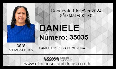 Candidato DANIELE 2024 - SÃO MATEUS - Eleições