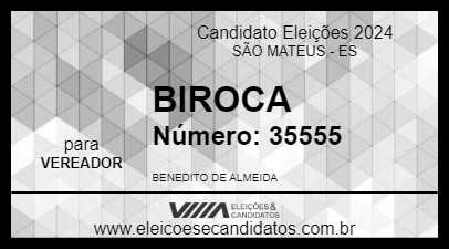 Candidato BIROCA 2024 - SÃO MATEUS - Eleições