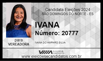 Candidato IVANA 2024 - SÃO DOMINGOS DO NORTE - Eleições