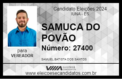 Candidato SAMUCA DO POVÃO 2024 - IÚNA - Eleições