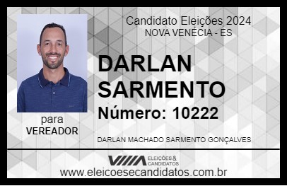 Candidato DARLAN SARMENTO 2024 - NOVA VENÉCIA - Eleições