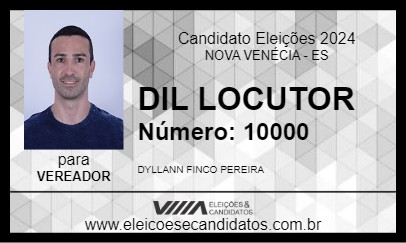 Candidato DIL LOCUTOR 2024 - NOVA VENÉCIA - Eleições