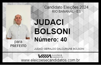 Candidato JUDACI BOLSONI 2024 - RIO BANANAL - Eleições