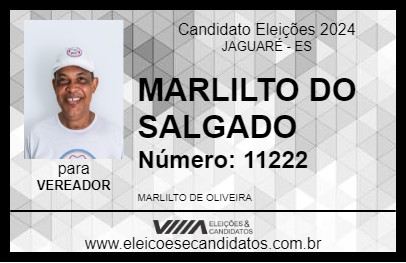 Candidato MARLILTO DO SALGADO 2024 - JAGUARÉ - Eleições