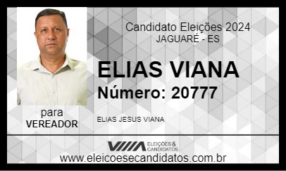 Candidato ELIAS VIANA 2024 - JAGUARÉ - Eleições