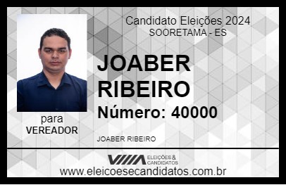 Candidato JOABER RIBEIRO 2024 - SOORETAMA - Eleições