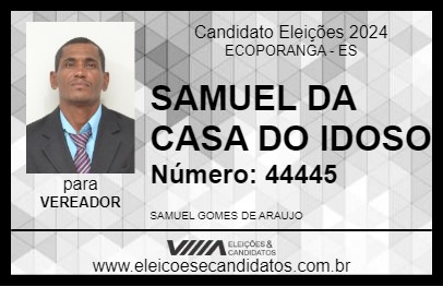 Candidato SAMUEL DA CASA DO IDOSO 2024 - ECOPORANGA - Eleições